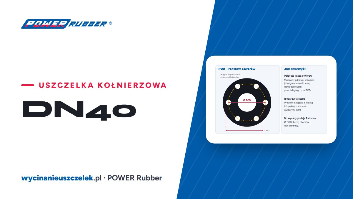 Uszczelka kołnierzowa DN40 — wymiary i wycinanie na wymiar — POWER Rubber